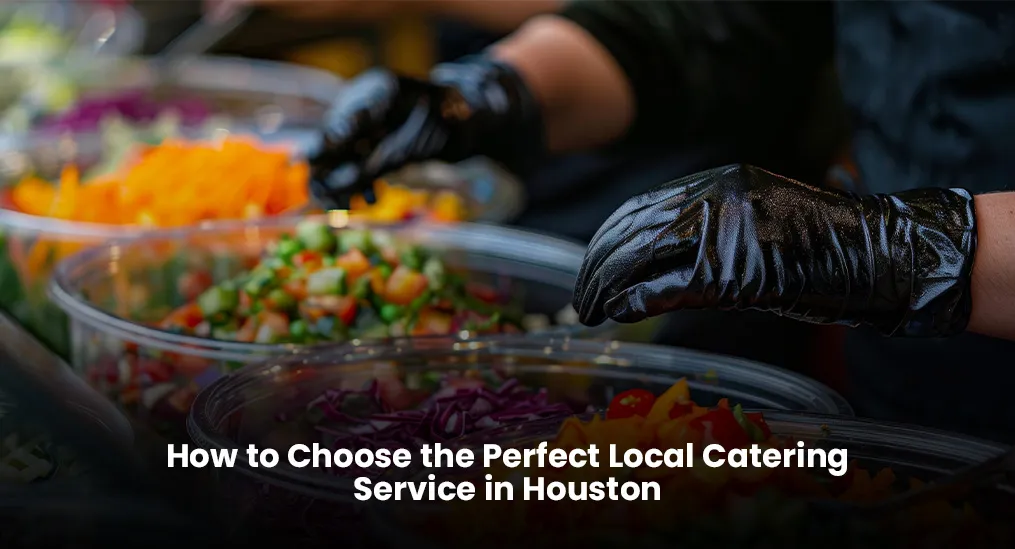 local catering in Houston