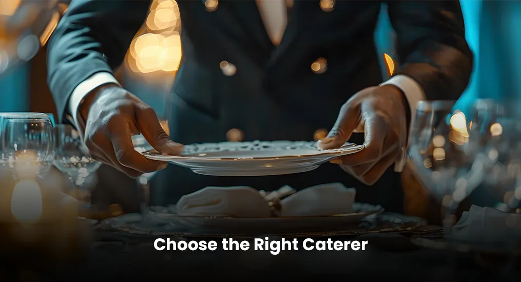 Right caterer services