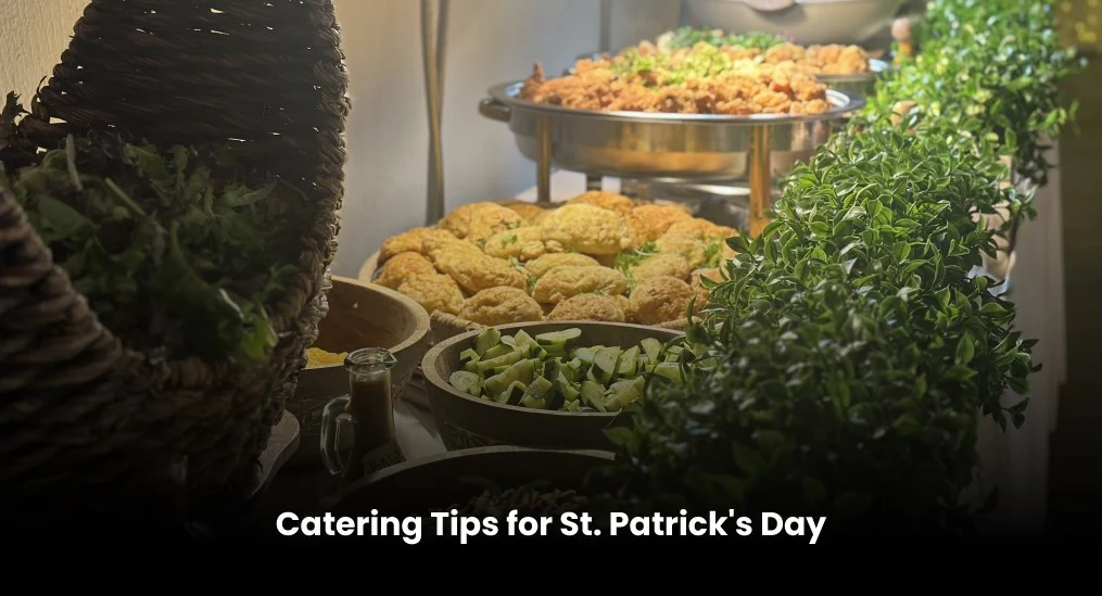 st. patrick’s day catering tips