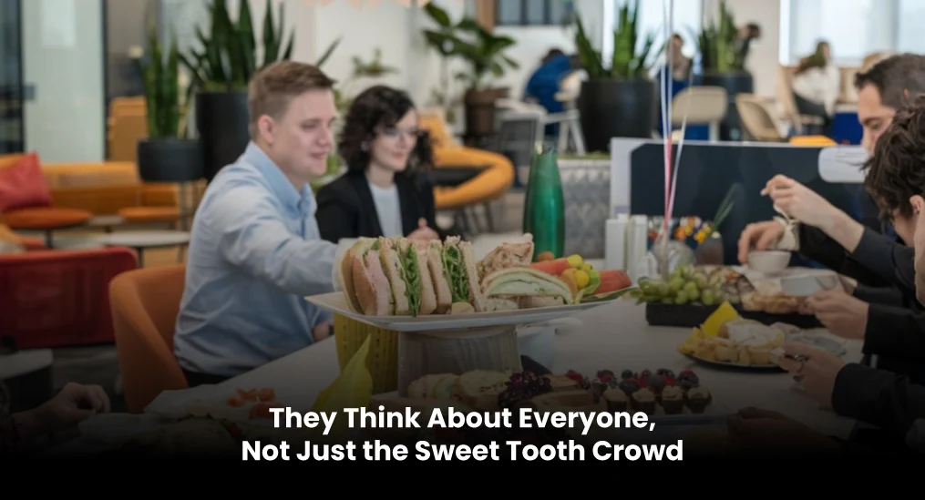 They-Think-About-Everyone,-Not-Just-the-Sweet-Tooth-Crowd