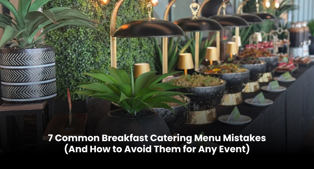 Breakfast-Catering-Menu-Mistakes