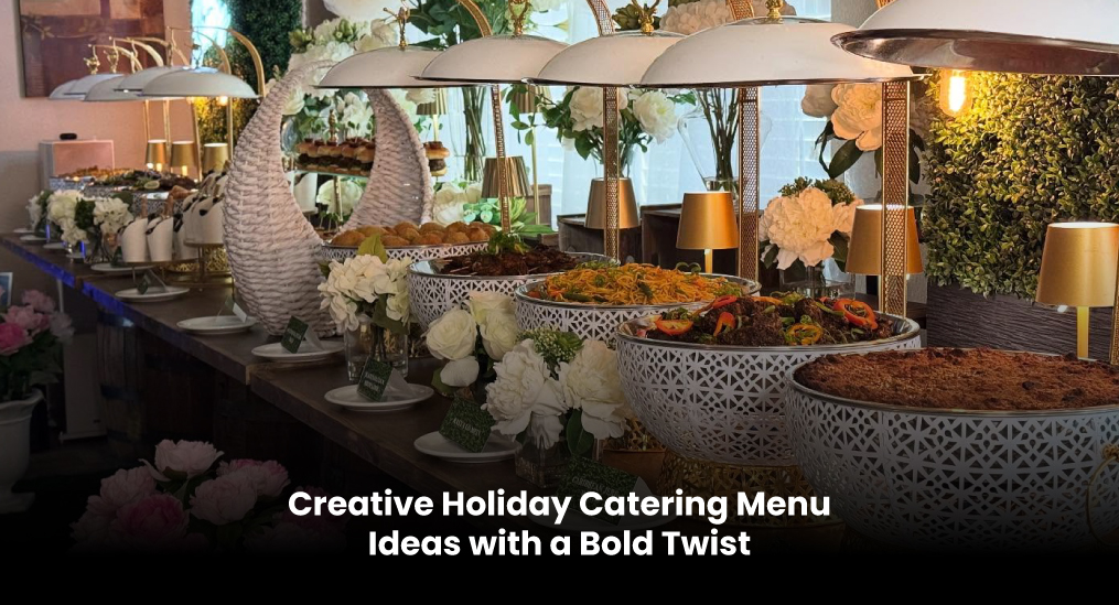 Creative-Holiday-Catering-Menu-Ideas-with-a-Bold-Twist
