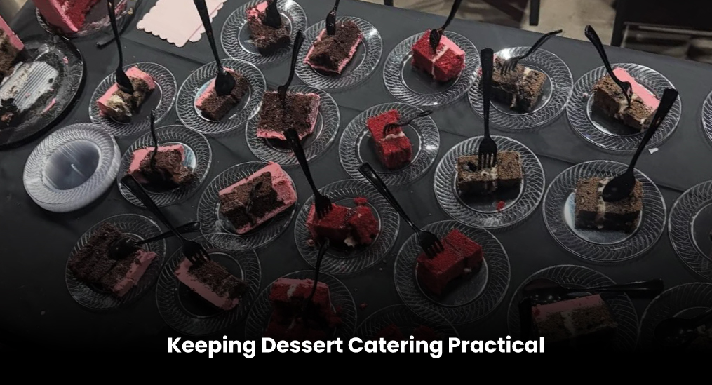 Keeping-Dessert-Catering-Practical