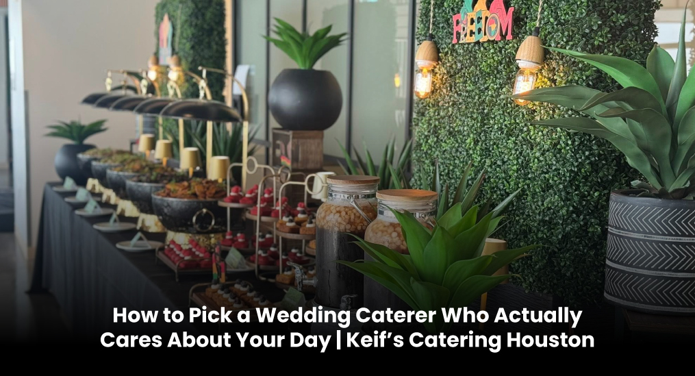 how-to-pick-a-wedding-caterer