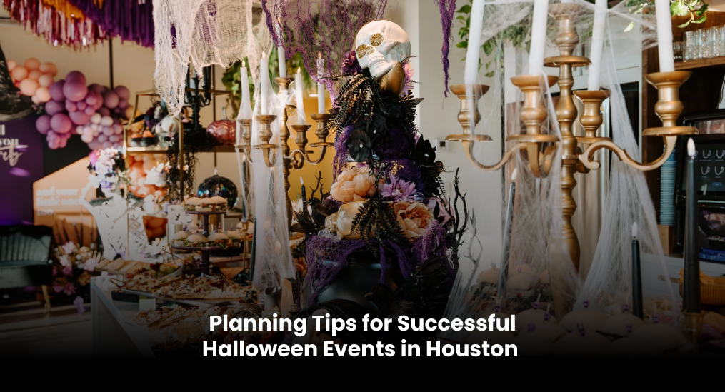 Planning-Tips-for-Successful-Halloween-Events-in-Houston