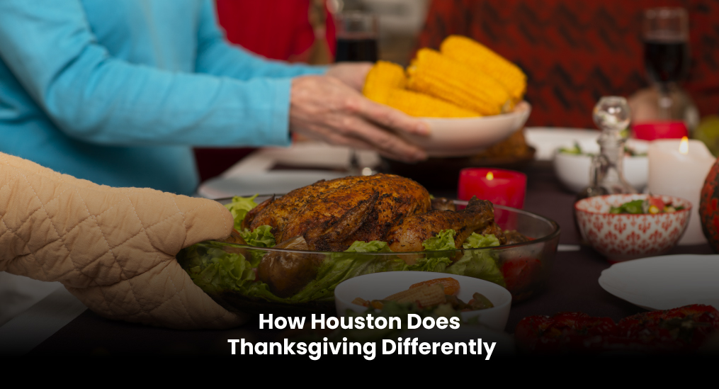 how-houston-does-thanksgiving-differently