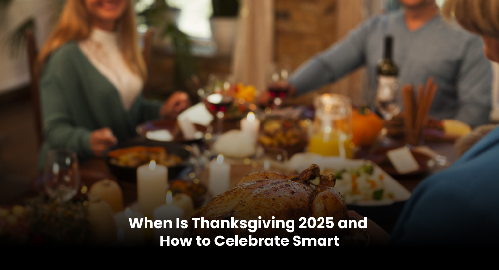 when-is-thanksgiving-2025-how-to-celebrate-smart