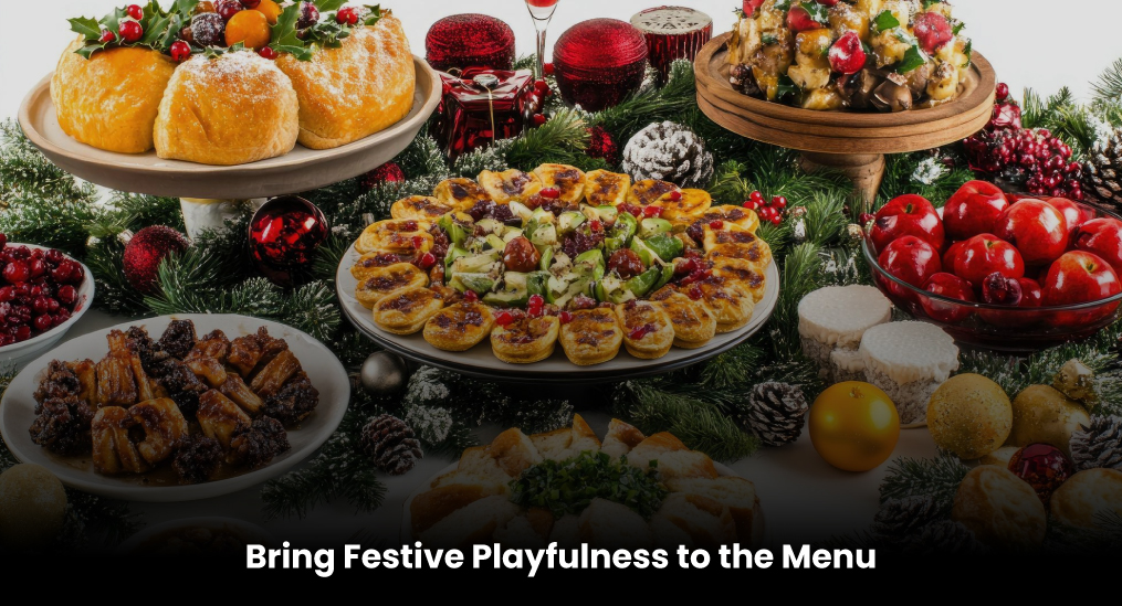 Bring-Festive-Playfulness-to-the-Menu
