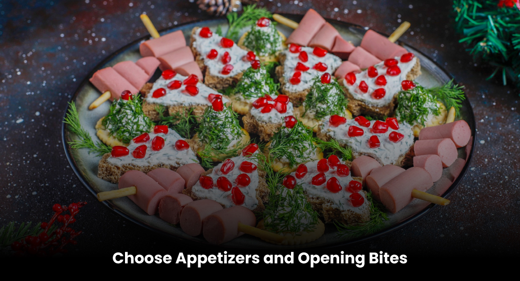 Choose-Appetizers-and-Opening-Bites