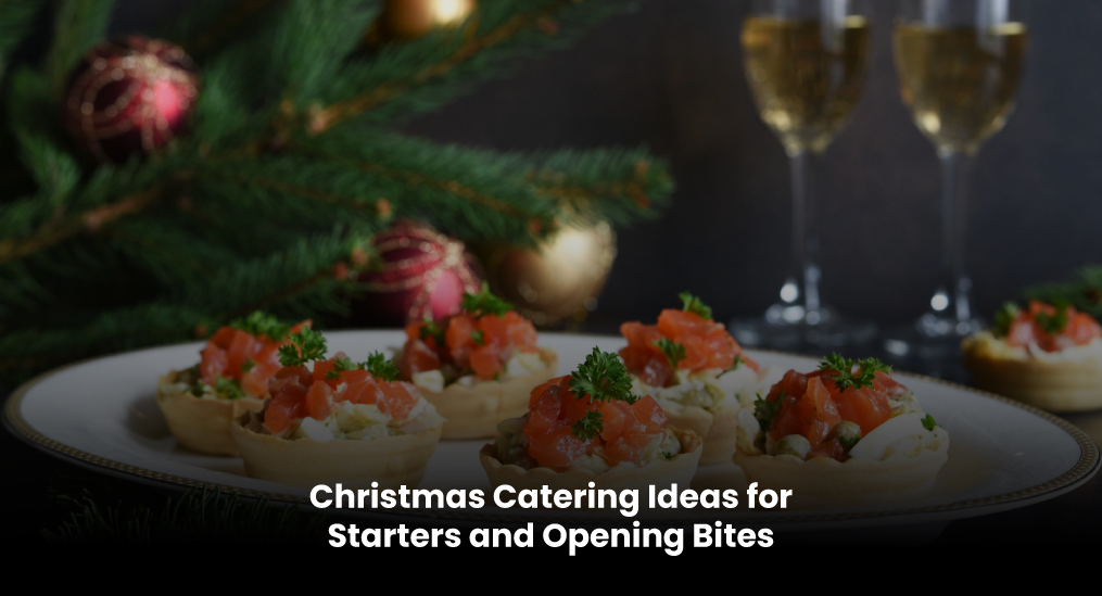 Christmas-Catering-Ideas-for-Starters-and-Opening-Bites