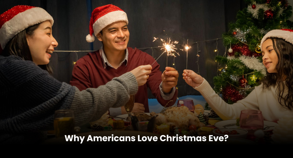 Why-Americans-Love-Christmas-Eve