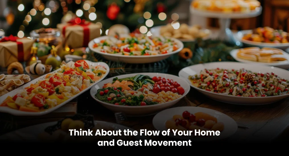 Think-About-the-Flow-of-Your-Home-and-Guest-Movement