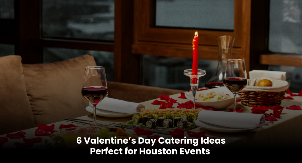 valentine's-day-catering-ideas
