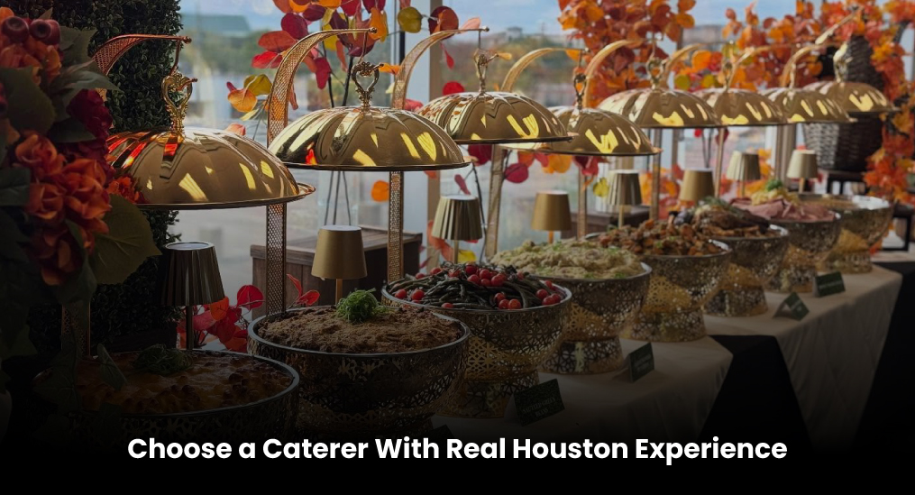 Choose-a-Caterer-With-Real-Houston-Experience