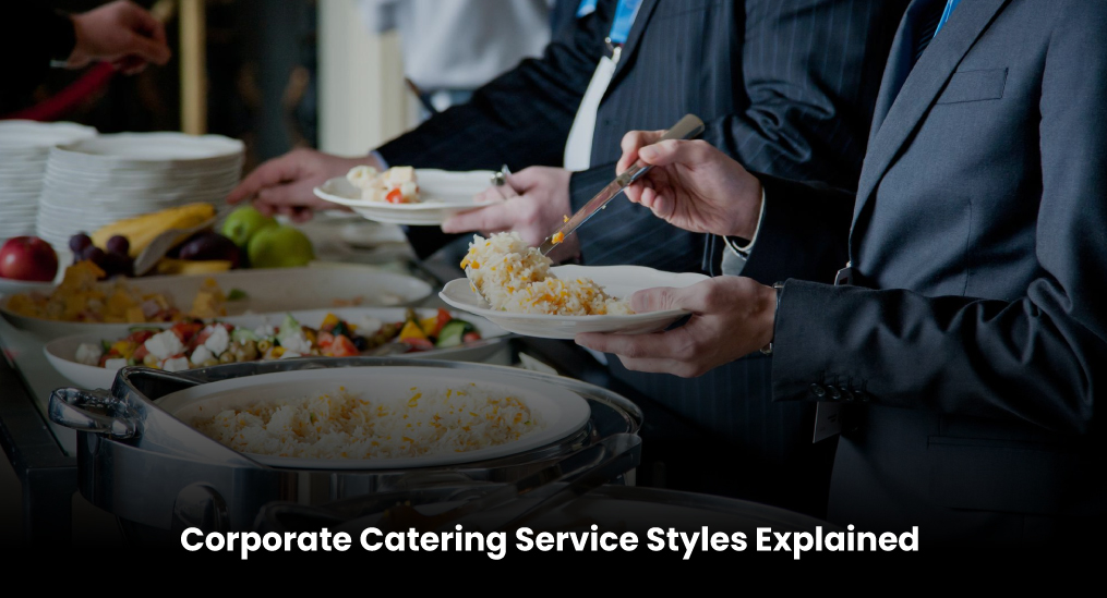 Corporate-Catering-Service-Styles-Explained