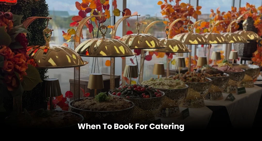 When-To-Book-For-Catering