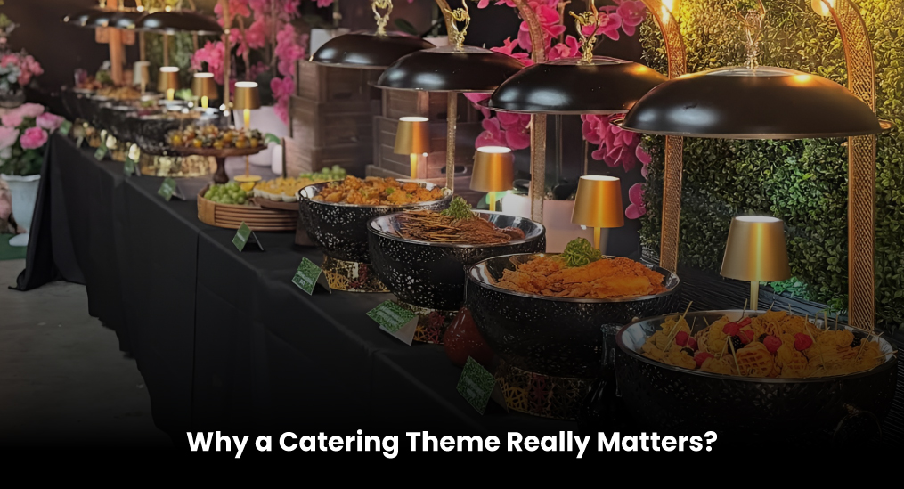 Why-a-Catering-Theme-Really-Matters