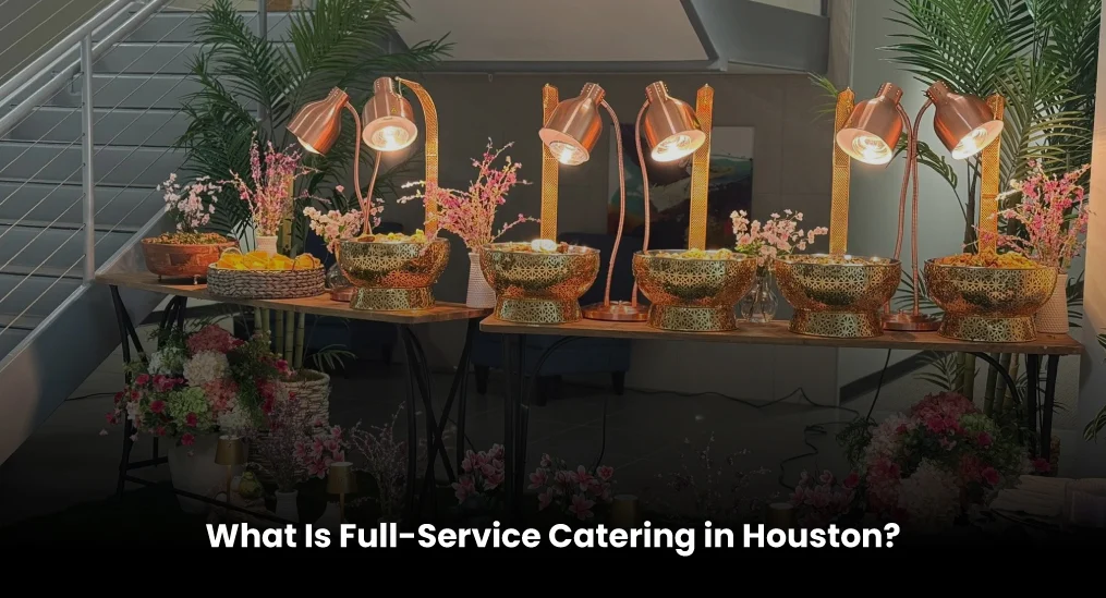 What-Is-Full-Service-Catering-in-Houston
