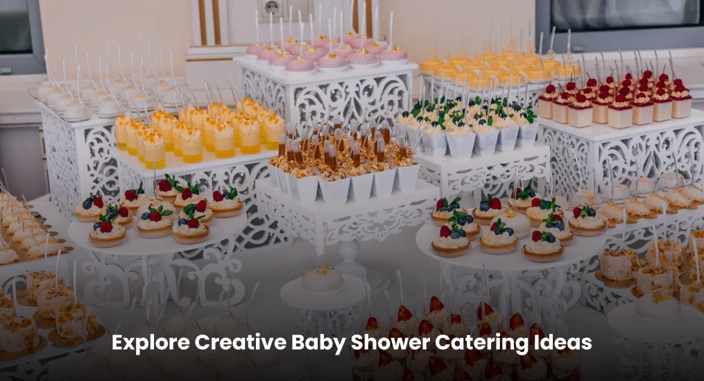 Explore-Creative-Baby-Shower-Catering-Ideas