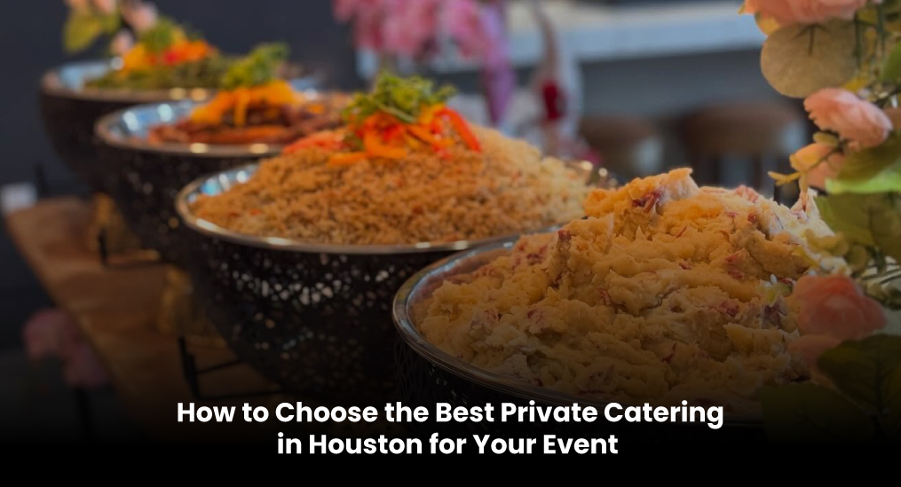 private-catering-in-houston