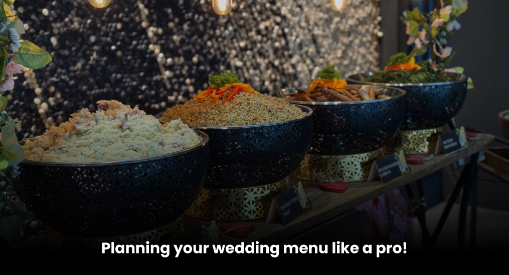 Planning-your-wedding-menu-like-a-pro!