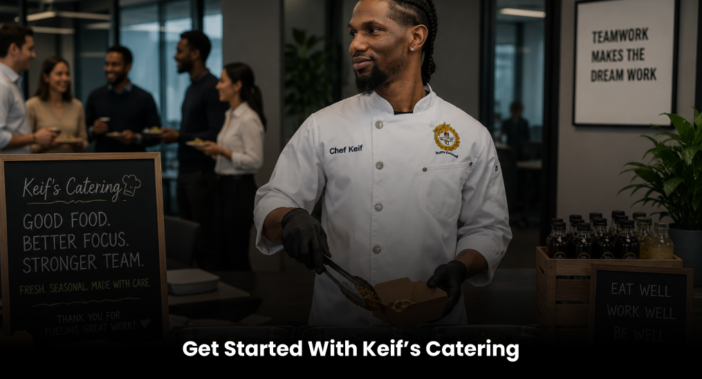 Get-Started-With-Keif’s-Catering