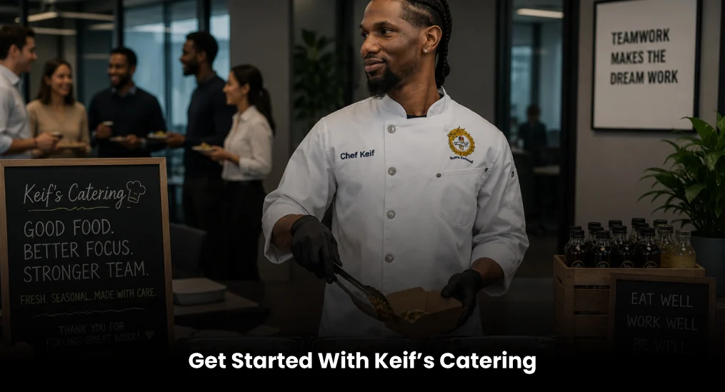Get-Started-With-Keif’s-Catering